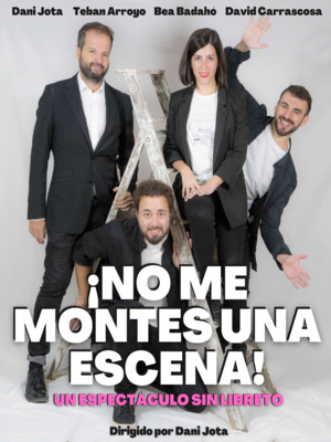 No me montes una escena