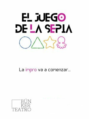 El Juego de la Sepia - Búnker Teatro