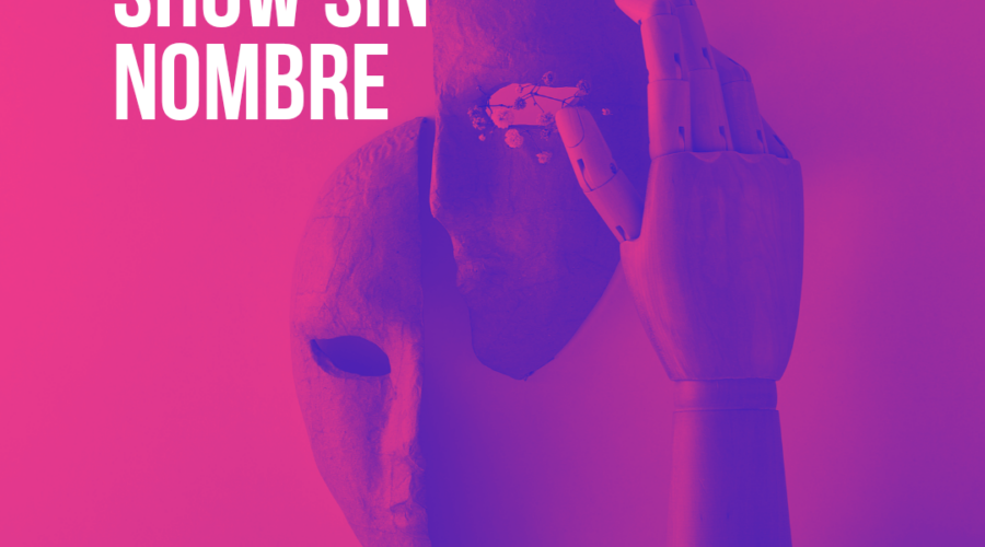 Show Sin Nombre - ExActus