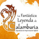 La Fantastica Leyenda de Calamburia - Calambur Teatro