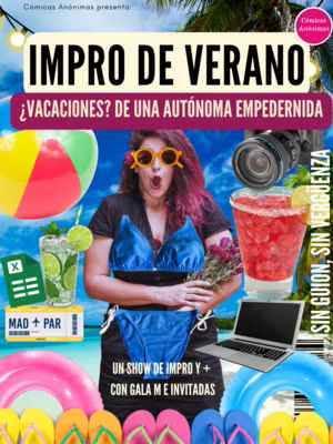 Impro de Verano - Cómicas Anónimas (Gala M.)